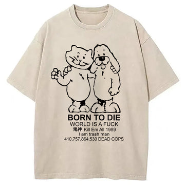 Personality fashion Born To Die Meme Washed T-Shirt