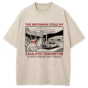 Personality fashion The Mothman Stole My Catalytic Converter Washed T-Shirt