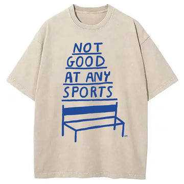 Personality fashion Not Good At Any Sports Washed T-Shirt