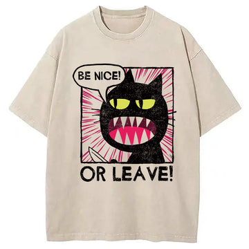 Personality fashion Be Nice Or Leave Washed T-Shirt