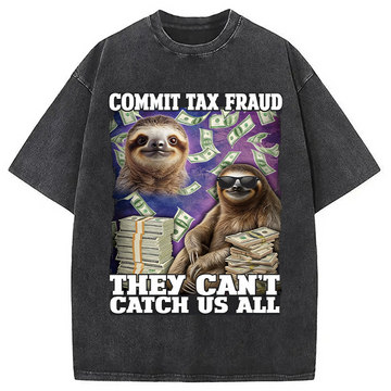 Personality fashion They Cant Catch Us All Washed T-Shirt