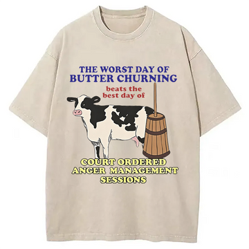 Personality fashion The Worst Day Of Butter Churning Washed T-Shirt