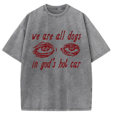 Personality fashion We Are All Dogs Washed T-Shirt