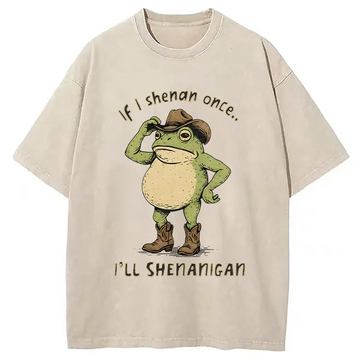 Personality fashion If I Shenan Once Funny St. Patrick's Day shirt Washed T-Shirt