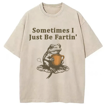 Personality fashion Sometimes I Just Be Fartin Funny Frog Washed T-Shirt
