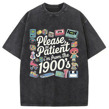 Personality fashion Please Be Patient Meme Washed T-Shirt