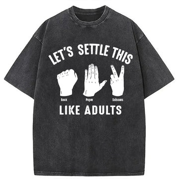 Personality fashion Solve The Problem With Rock-Paper-Scissors Washed T-Shirt