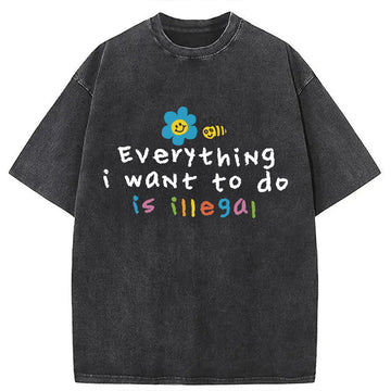 Personality fashion Everything is illegal Washed T-Shirt