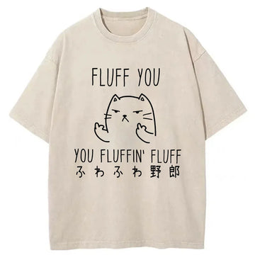 Personality fashion Fluff You Cat Washed T-Shirt