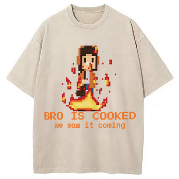 Personality fashion Bro Is Cooked Funny Meme Washed T-Shirt