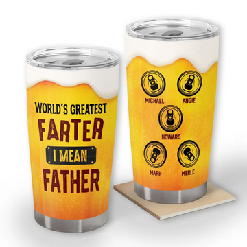 Funny Beer Simulation Worlds Greatest Farter I Mean Father Personalized Tumbler Fathers Day Gifts For Daddy