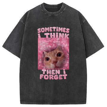 Personality fashion Sometimes I Think Then I Forget Washed T-Shirt