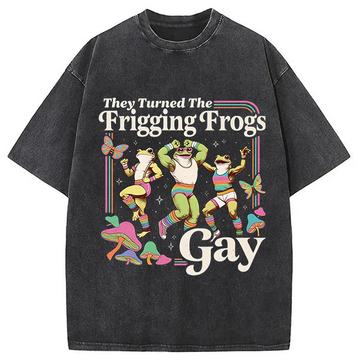 Personality fashion They Turned the Frigging Meme Washed T-Shirt