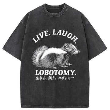 Personality fashion Live Laugh Lobotomy Washed T-Shirt