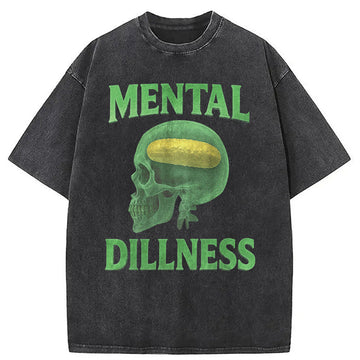 Personality fashion Mental Dillness Funny Pickle Meme Washed T-Shirt