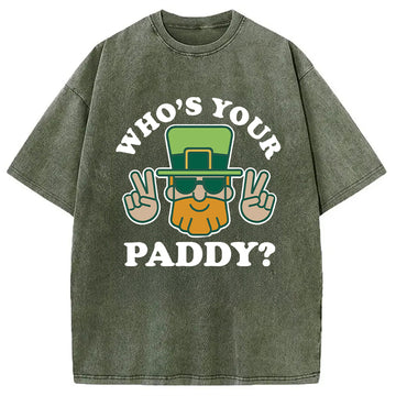 Personality fashion Who's Your Paddy Washed T-Shirt