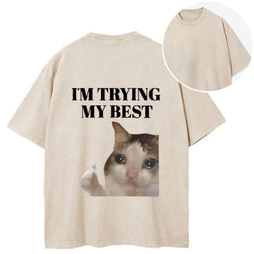 Personality fashion I'm Trying My Best Back Washed T-Shirt