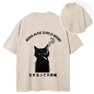 Personality fashion Being Alive Sure Is Weird Back Washed T-Shirt