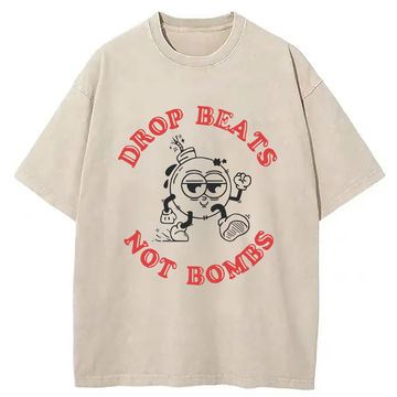 Personality fashion Drop Beats Not Bombs Washed T-Shirt