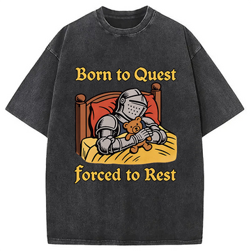 Personality fashion Born to Quest Forced to Rest Washed T-Shirt