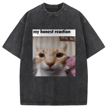 Personality fashion My Honest Reaction Cat Meme Washed T-Shirt