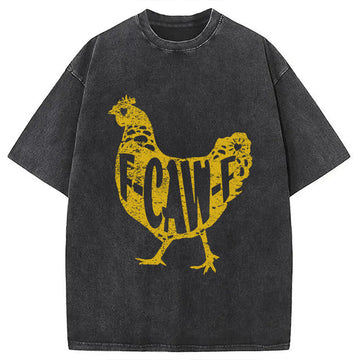 Personality fashion F-CAW-F Hen Funny Chicken Washed T-Shirt