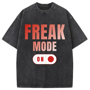 Personality fashion Freak Mode On Washed T-Shirt