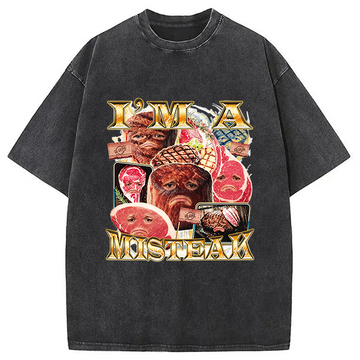 Personality fashion I'm a Misteak Washed T-Shirt