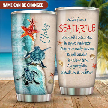 Advice From A Sea Turtle Swim With The Current Be A Good Navigator Personalized Tumbler