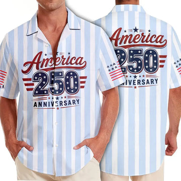 America 250 Anniversary Hawaiian Shirt Patriotic USA Independence Day 1776 2026 Fourth of July Button Up Freedom Celebration