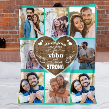 Annoying Each Other For Years Personalized Blanket Gift For Couple Husband And Wife
