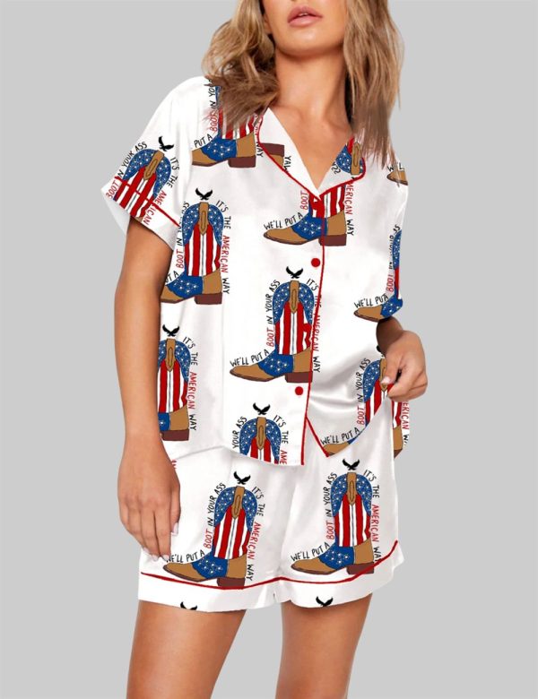 Brought To You Courtesy Of The Red White Blue We’ll Put A Boot In Your Pajama Set