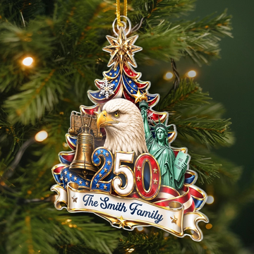 Custom Acrylic Ornament Personalized America 250Th Anniversary Christmas Gifts For Mom Dad Brother Sister Strong Roots Proud Family