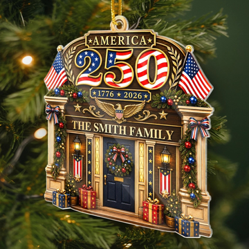 Custom Acrylic Ornament Personalized America 250Th Anniversary Christmas Gifts For Mom, Dad, Brother, Sister Forever Free And United
