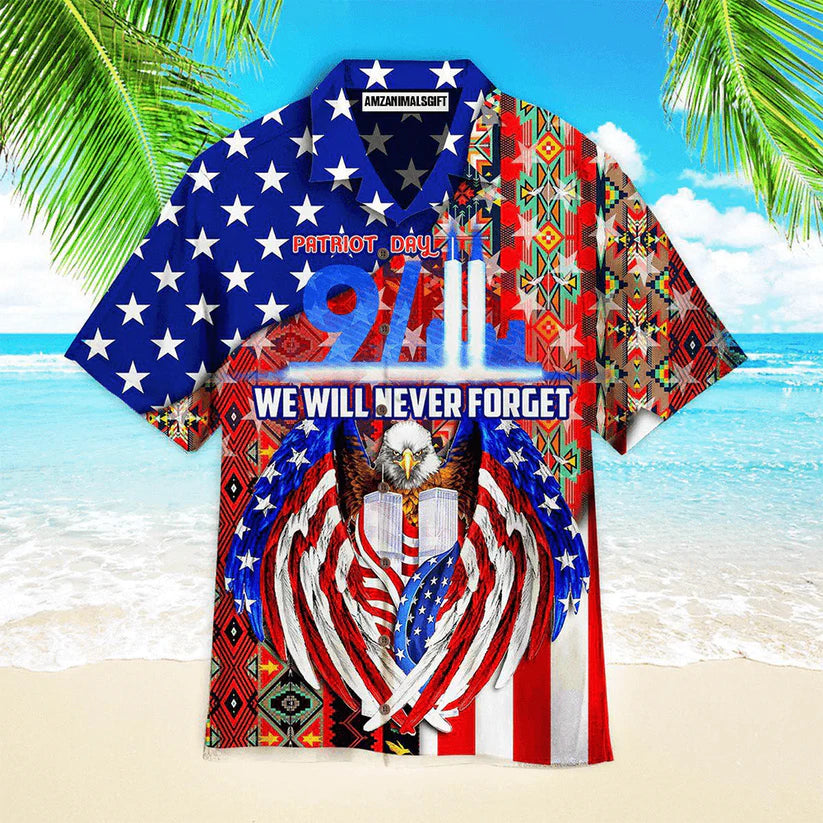 Eagle Patriot American Flag We Will Never Forget Aloha Hawaiian Shirts For Men Women, 4th Of July Gift For Summer, Friend, Family, Independence Day