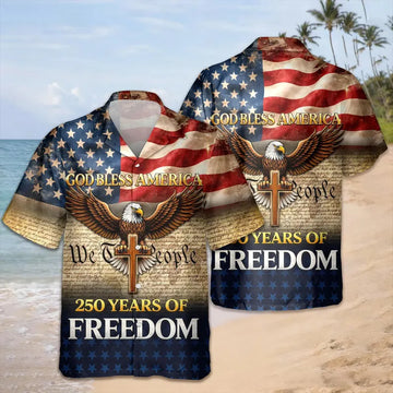 God Bless America Hawaiian Shirt – 250 Years of Freedom Eagle Apparel