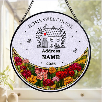 Home Sweet Home Personalized Window Suncatcher First Home Stained Glass Suncatcher New Home Occasion Housewarming Gift For Moving In Friend Realtor Keepsake