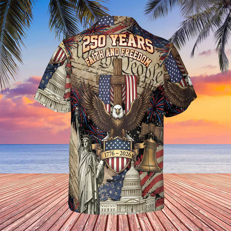 250 Years Faith And Freedom Hawaiian Shirt   US 1776–2026 Hawaiian Shirt   America AOP Hawaiian Shirt 684225