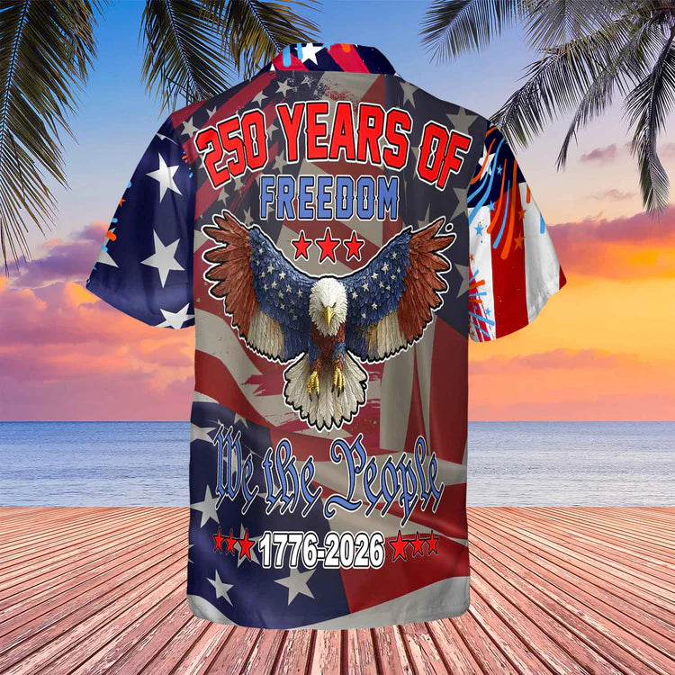 250 Years Of Freedom Hawaiian Shirt   US 1776–2026 Hawaiian Shirt  America AOP Hawaiian Shirt 684226