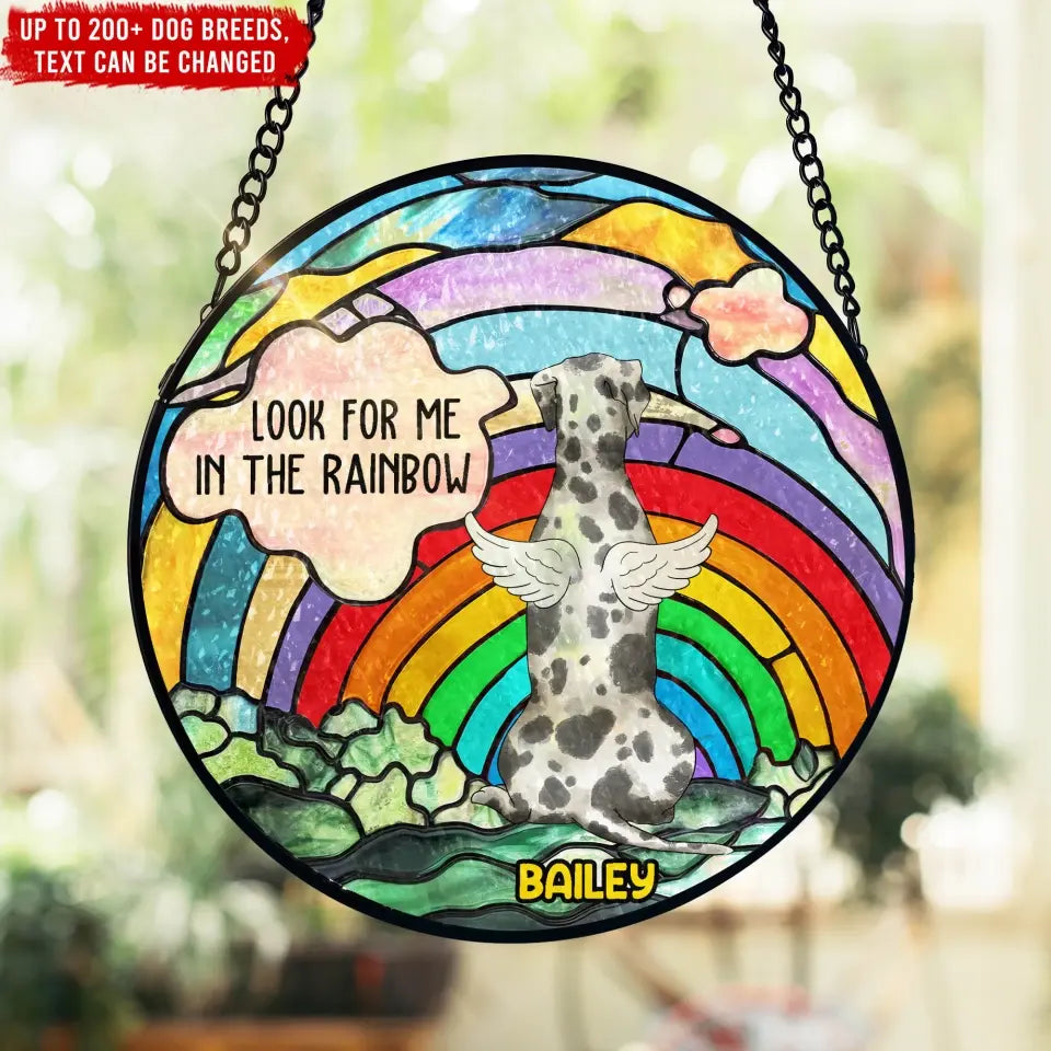 Look For Me In The Rainbow Personalized Window Stained Glass Suncatcher Hanging
