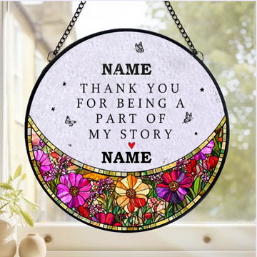 Thank You For Being A Part Of My Story Personalized Window Suncatcher Thank You Gift For Teacher Stained Glass Suncatcher Back To School Teacher Appreciation Gift Teacher Classroom Window