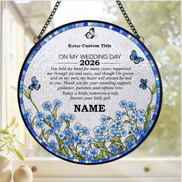 Today A Bride Forever Your Little Girl Personalized Window Stained Glass Custom Mom Wedding Gift Mother Daughter Keepsake Bride Gift For Mom