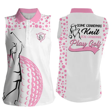 Women Sleeveless Polo Shirt Grandma Knit Real Grandmas Play Golf, Mothers Day Golf Gift For Grandma, Women Golf Shirts