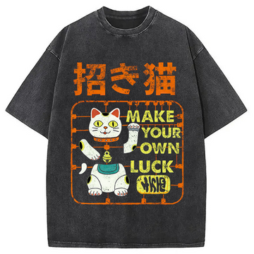 Personality fashion Make your own luck Washed T-Shirt