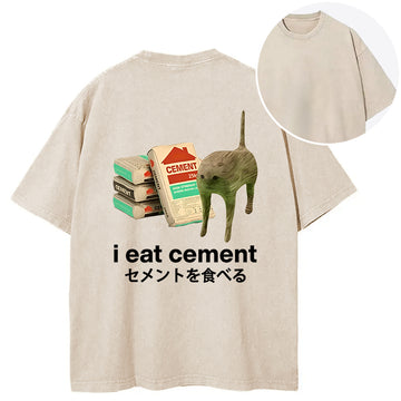 Personality fashion I Eat Cement Back Washed T-Shirt