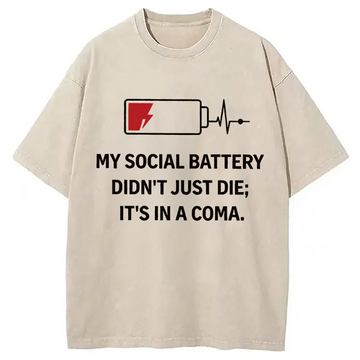Personality fashion My Social Battery Didn't Just Die Washed T-Shirt