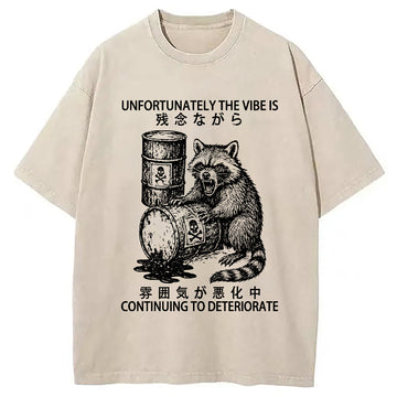 Personality fashion The Vibe Is Continuing To Deteriorate Japan Washed T-Shirt