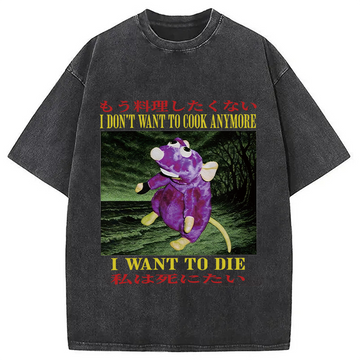 Personality fashion I Don't Want to Cook Washed T-Shirt