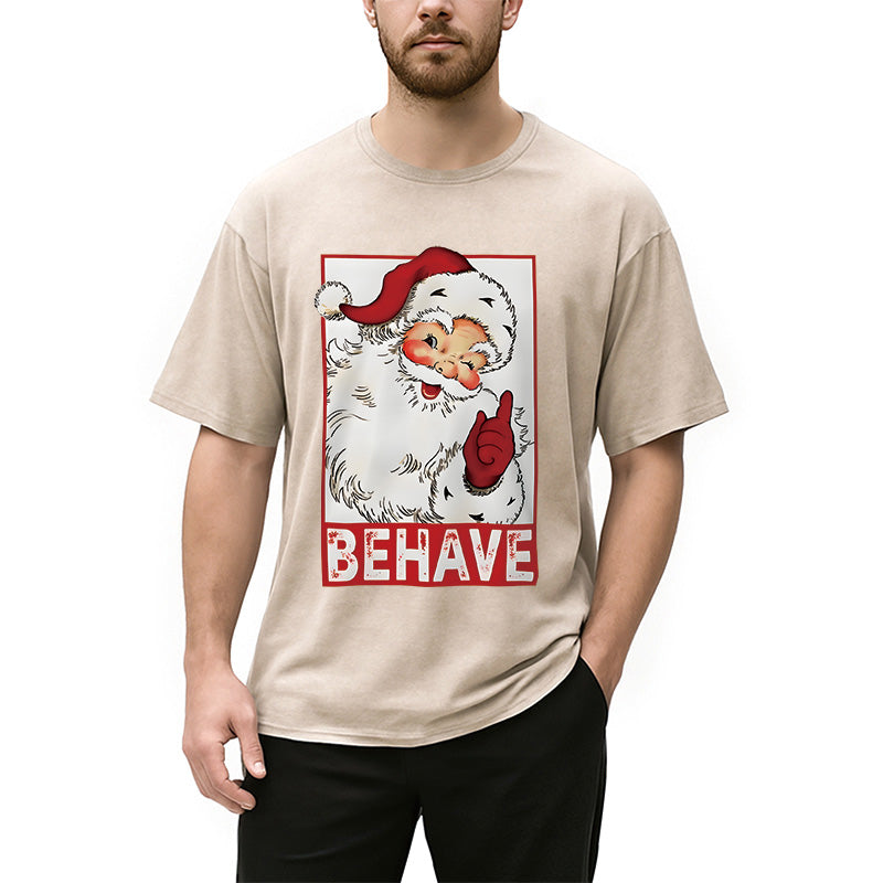 Personality fashion Christmas Santa Behave Funny Washed T-Shirt