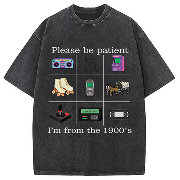 Personality fashion Be Patient Vintage Meme Washed T-Shirt